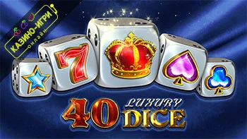 40 Luxury Dice